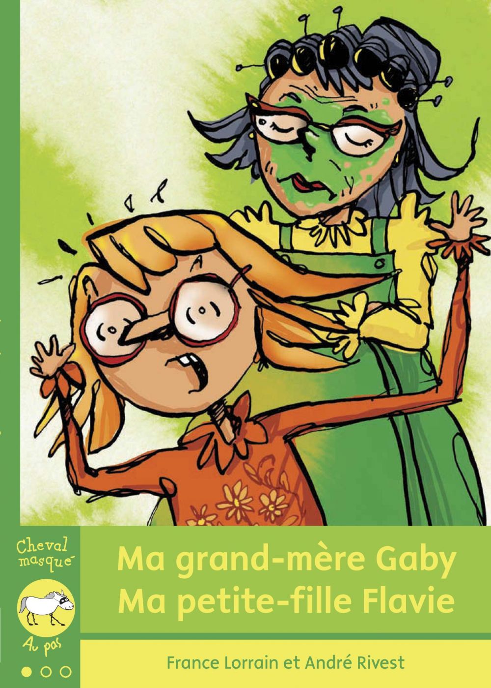 Ma grandmère Gaby Ma petitefille Flavie France Lorrain 9782895798644 Cultura