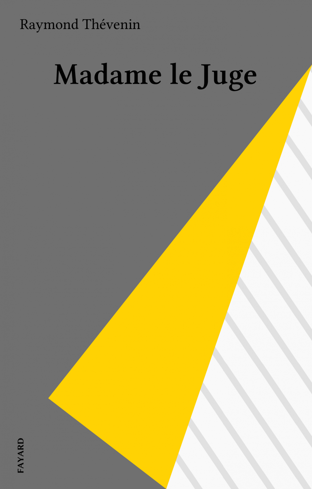 Madame Le Juge Ou Madame La Juge Madame le Juge - 9782213689913 - Ebook policier | Cultura