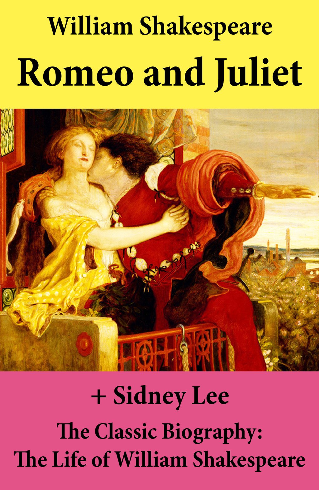 Romeo and Juliet (The Unabridged Play) + The Classic Biography: The Life of William Shakespeare - 3612220520526 - Ebook littérature | Cultura