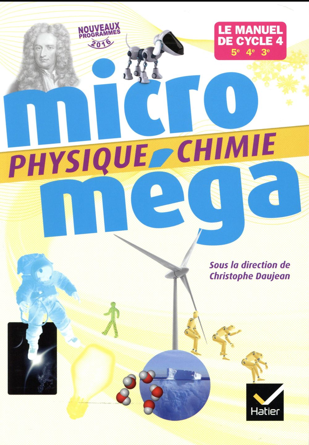 Le Livre Scolaire Physique Chimie 4eme Micromega - physique-chimie - cycle 4 - livre de l'élève (édition 2017) :  Fabrice Massa,Christophe Daujean,Fabien Alibert - 2401000097 - Manuels  scolaires | Cultura