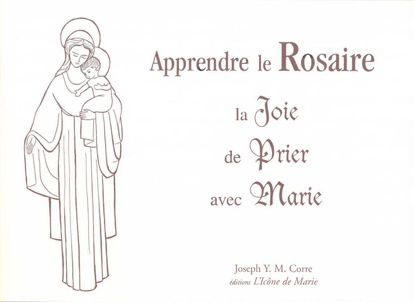Le Rosaire La Joie De Prier Avec Marie Joseph Corre 2909341771 Religions Et Spiritualite Sciences Humaines Cultura Le Rosaire La Joie De Prier Avec Marie Joseph Corre 2909341771 Religions Et Spiritualite Sciences Humaines Cultura
