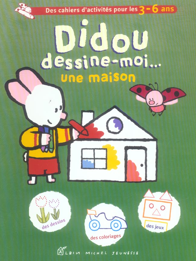 Didou dessine-moi une maison - 2226170219 - Livres jeux et d'activités