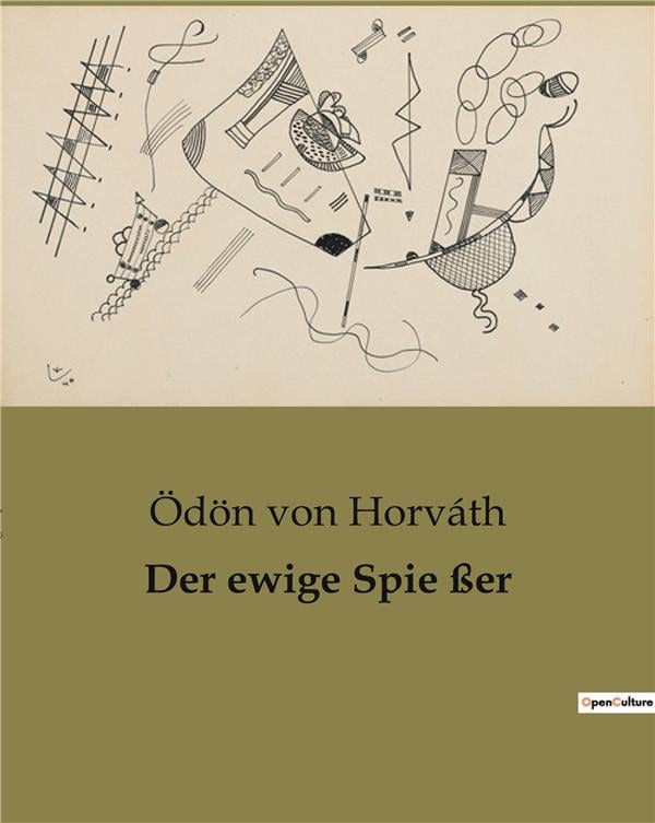 Der Ewige Spießer ödön Von Horvath Der ewige Spie ßer : Odon Von Horvath | Cultura