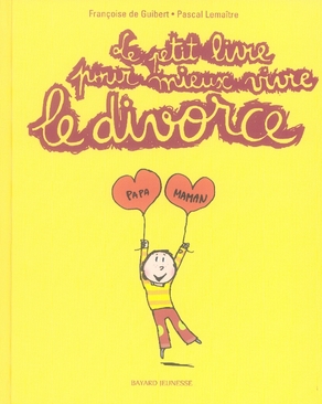 Le Petit Livre Pour Mieux Vivre Le Divorce Livres Pour Enfants D S Ans Cultura