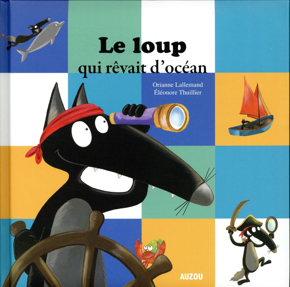 Le Loup Qui Revait D Ocean Exploitation Maternelle Le loup qui rêvait d'océan : Orianne Lallemand - 2733855921 - Livres pour  enfants dès 3 ans | Cultura