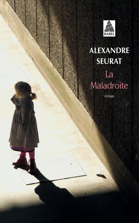 La maladroite : Alexandre Seurat - 2330081537 - Livres de poche | Cultura