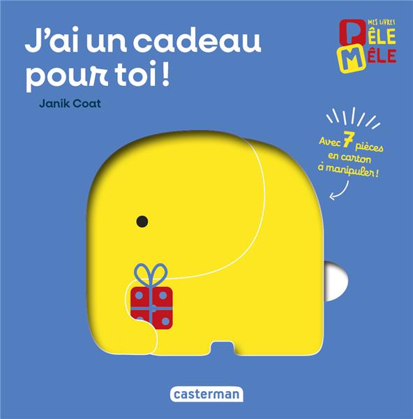 J'ai un cadeau pour toi ! : Janik Coat - 2203236957 - Livres pour enfants dès 3 ans | Cultura