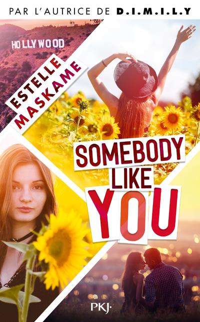 Somebody like you t.1 : Estelle Maskame - 2266315048 - Romans - Livres dès 12 ans - Livres pour enfants dès 12 ans | Cultura