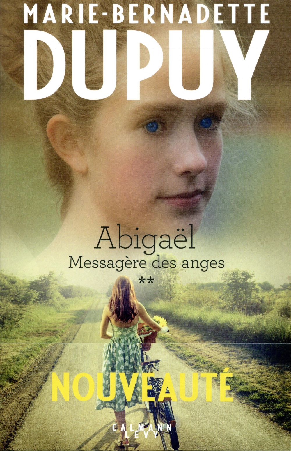 La Messagère Des Anges Et Du Bien être Abigael - messagere des anges t.2 : Marie-Bernadette Dupuy - 2702163432 |  Cultura