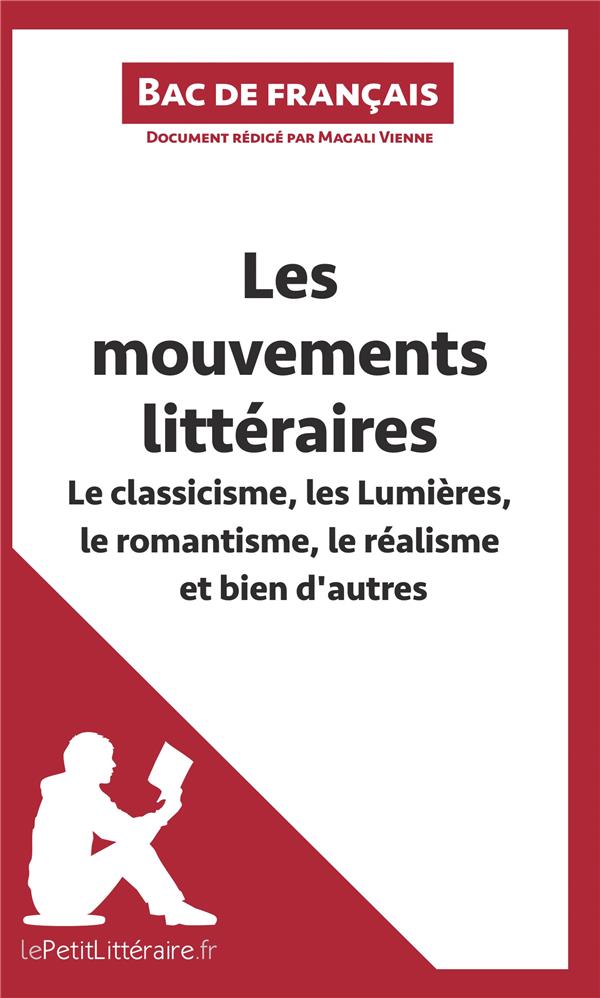 Les Mouvements Littéraires Le Classicisme Les Lumières Le