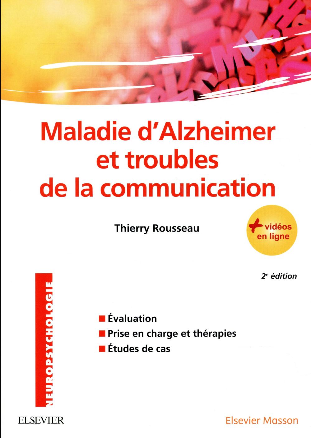 Maladie d'Alzheimer et troubles de la communication : Thierry Rousseau ...