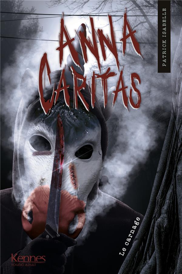Anna caritas t.4 - le carnage - 2380755361 - Romans - Livres dès 12 ans - Livres pour enfants dès 12 ans | Cultura