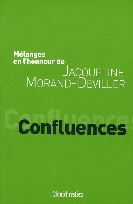 Mélanges En L'honneur De Jacqueline Morand-Deviller - Confluences ...