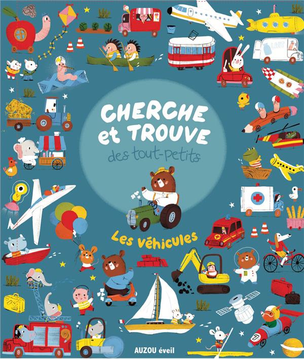 Cherche et trouve des tout-petits : les véhicules : Maria Neradova - 2733878131 - Livres pour enfants dès 3 ans | Cultura