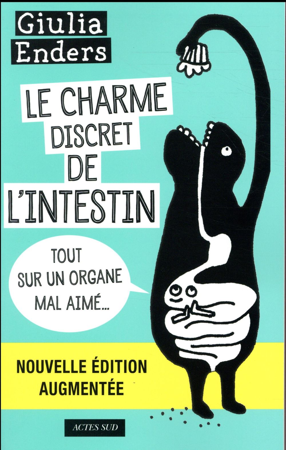 Le Charme Discret De L Intestin Poche Le charme discret de l'intestin : tout sur un organe mal aimé... : Giulia  Enders - 2330086180 - Livre Médecine et Paramédical | Cultura