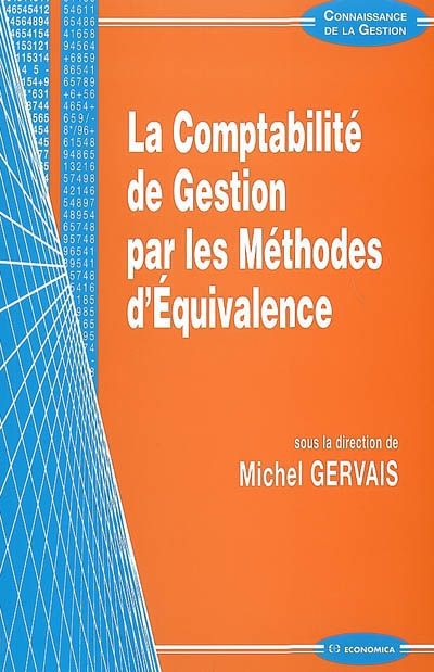 La Comptabilité De Gestion Par Les Méthodes D'équivalence : Michel ...