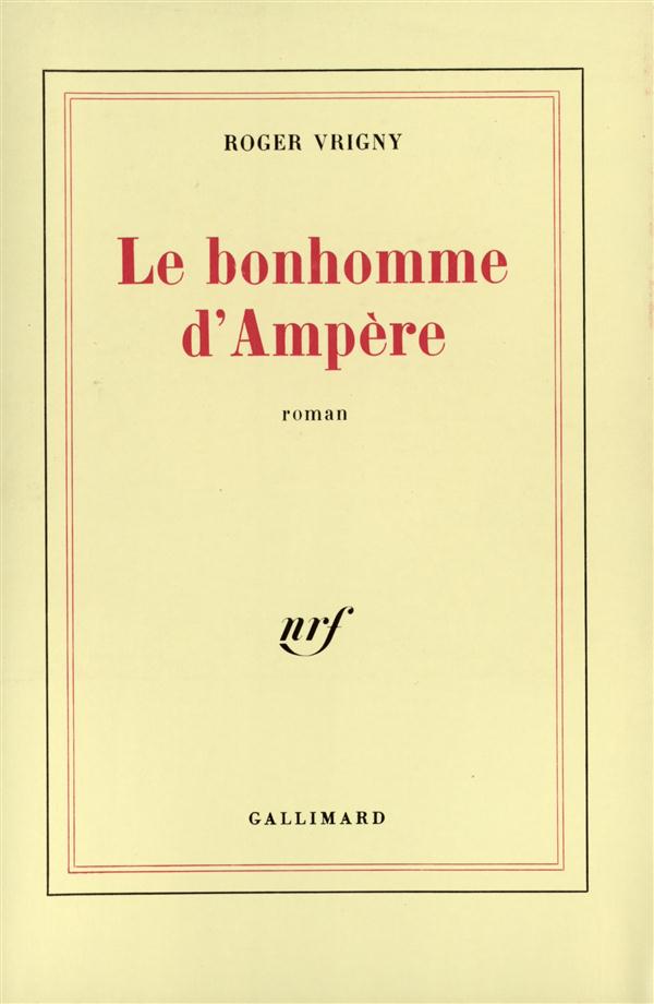Le bonhomme d'ampere Roger Vrigny 2070712141 Cultura — free download