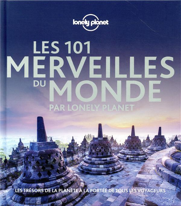 Les 101 merveilles du monde par lonely planet (édition 2019) - 2816183378 - Beaux Livres de Voyage | Cultura