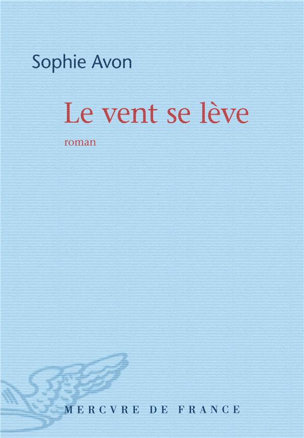 Le vent se lève Sophie Avon 2715244185 Cultura