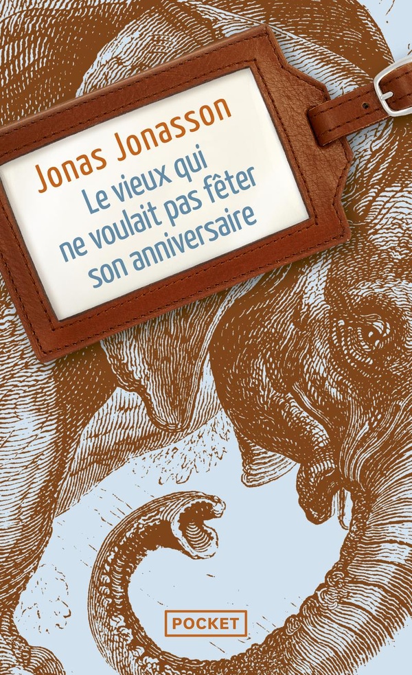 Le vieux qui ne voulait pas fêter son anniversaire : Jonas