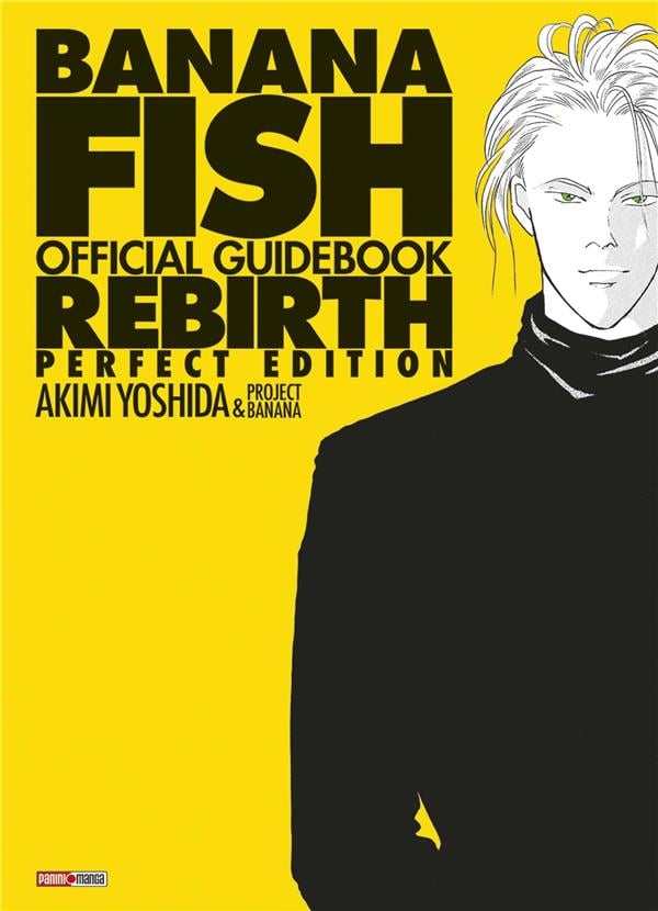 Banana fish - perfect edition : Official guidebook rebirth : Akimi