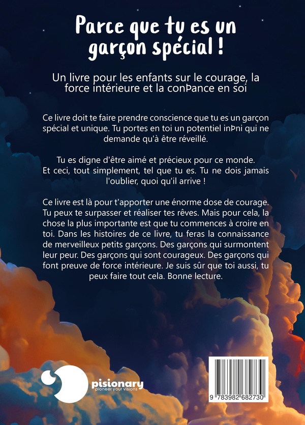 Parce Que Tu Es Un Garçon Spécial : Un Livre Pour Les Enfants Sur Le Courage, La Force Intérieure Et La Confiance En Soi - Les Documentaires Dès 6 Ans - Livres
