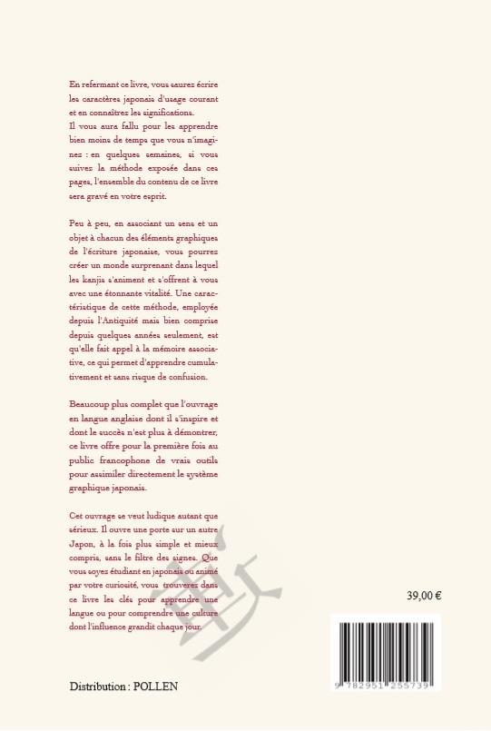 Les Kanjis dans la tête Les kanjis dans la tête - apprendre à ne pas oublier le sens