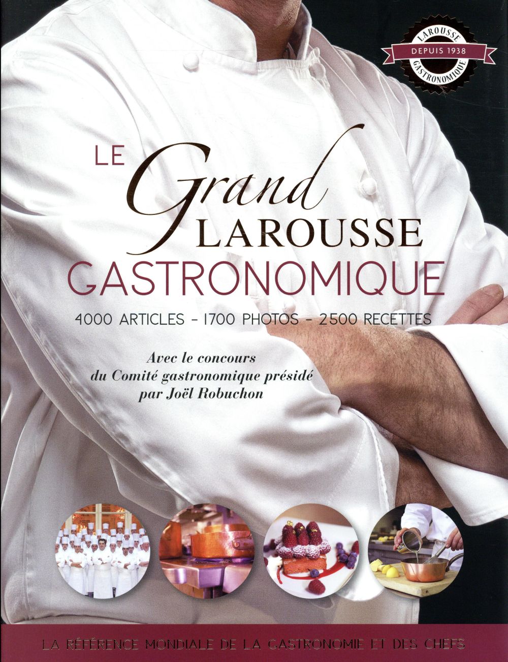 Le grand larousse gastronomique : Collectif - Livre cuisine