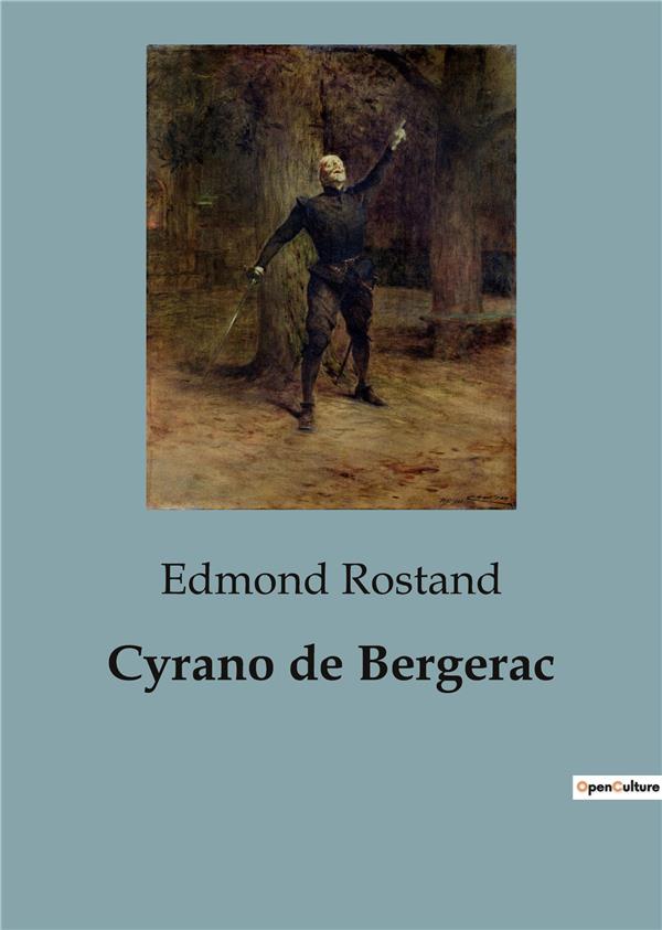 Cyrano de Bergerac エドモン・ロスタン Cyrano de Bergerac - Wikipedia