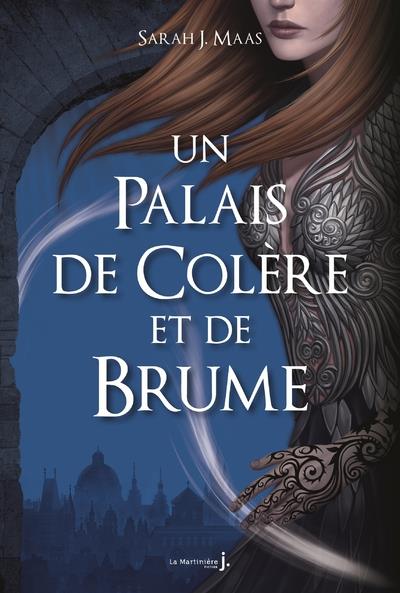 Un palais d'épines et de roses (ACOTAR) Tome 2 : un palais de colère et de brume