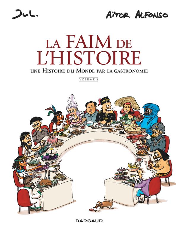 Vignette de La faim de l histoire une histoire du monde par la gastronomie
