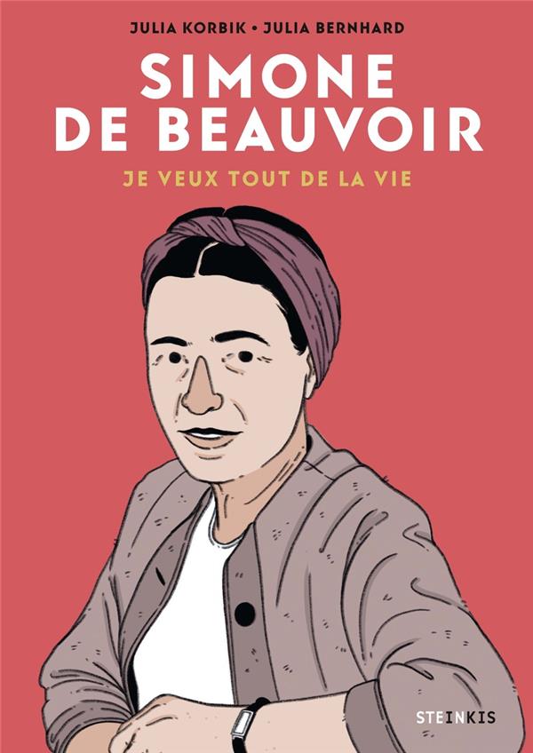 Vignette de Simone de Beauvoir - Je veux tout de la vie