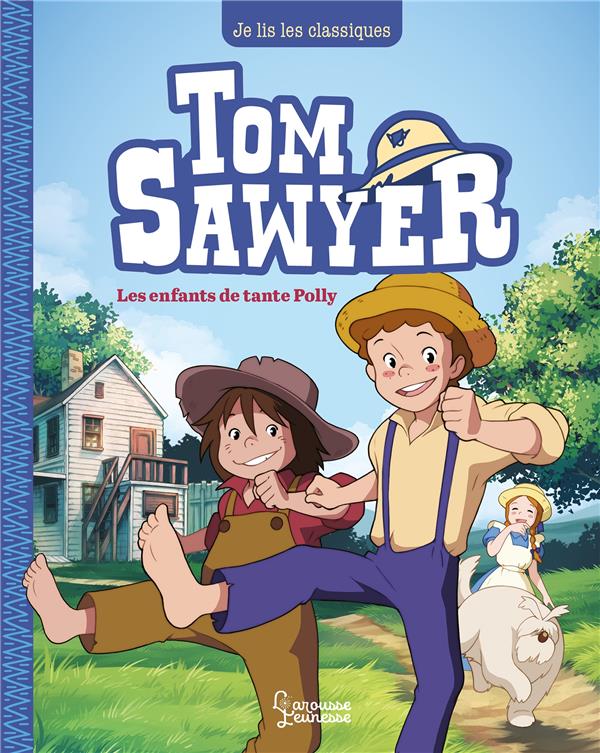 Vignette de Tom Sawyer t1 - Les enfants de Tante Polly