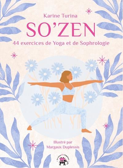 Livre de Yoga So'Zen - 44 exercices de yoga