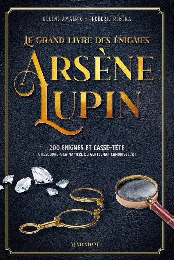 Vignette de Le grand livre des énigmes Arsène Lupin