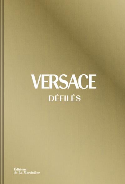 couverture du livre Versace Défilés aux éditions de la Martinière