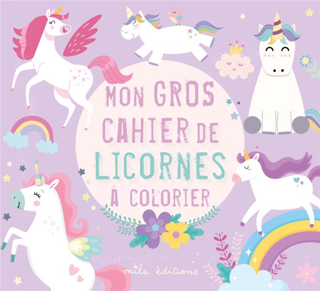 Vignette de Mon gros cahier de licornes a colorier