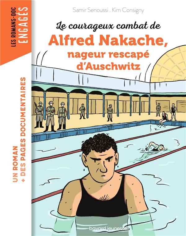 Le  courageux combat de Alfred Nakache, nageur rescapé d'Auschwitz
