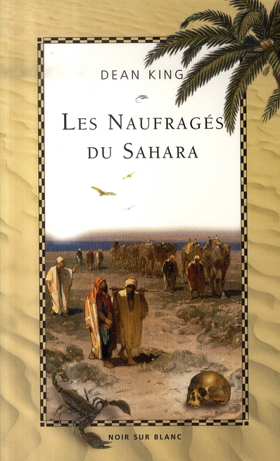couverture de : Les Naufrag&eacute;s du Sahara