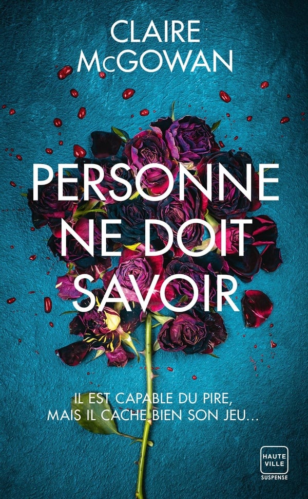 Personne ne doit savoir : Claire Mcgowan - Livres de poche | Cultura
