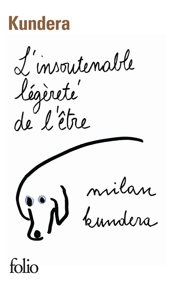 L'insoutenable légèreté de l'être : Milan Kundera - 2072892651 - Livres de poche | Cultura