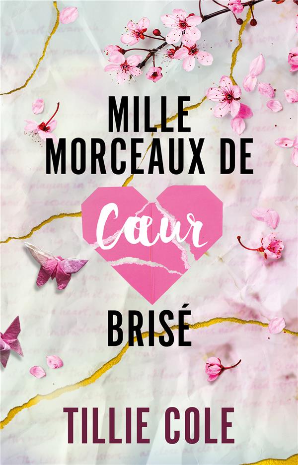 Mille morceaux de cœur brisé - Dernier livre de Tillie Cole |Cultura- Romans pour Ado et Jeunes Adultes | Cultura