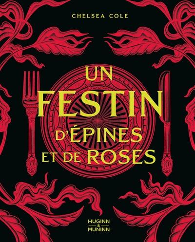 Un festin d'épines et de roses : Le livre de recettes : Chelsea Cole | Cultura