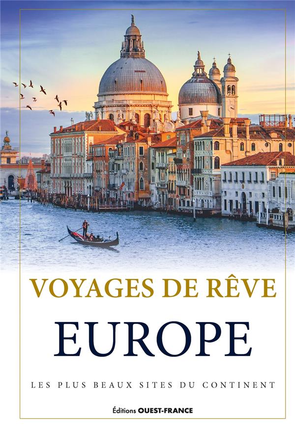 Voyages de rêve : Europe : Laurent Berthel - 2737389305 - Beaux Livres de Voyage | Cultura