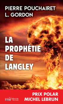 La prophétie de Langley - Prix Polar Michel Lebrun 2017