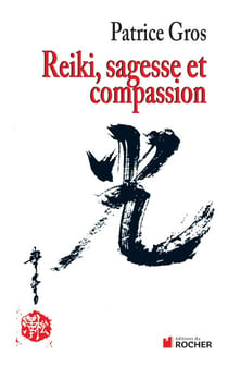 Reiki - Sagesse et compassion