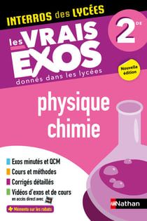 Physique-Chimie Seconde - Interros des lycées 2de - Programme 2025-2026 - Les vrais exos du BAC - + de 100 exercices avec corrigés détaillés - EPUB