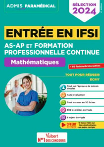 Entrée en IFSI Pour les AS-AP et formation professionnelle continue (FPC) - Mathématiques - 8 tutos offerts - Calcul - Sélection 2024