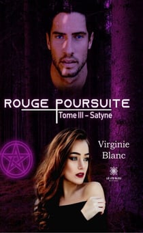Rouge poursuite - Tome 3 - Satyne