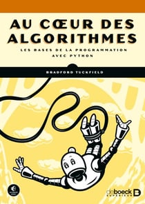 Au coeur des algorithmes - Les bases de la programmation avec Python